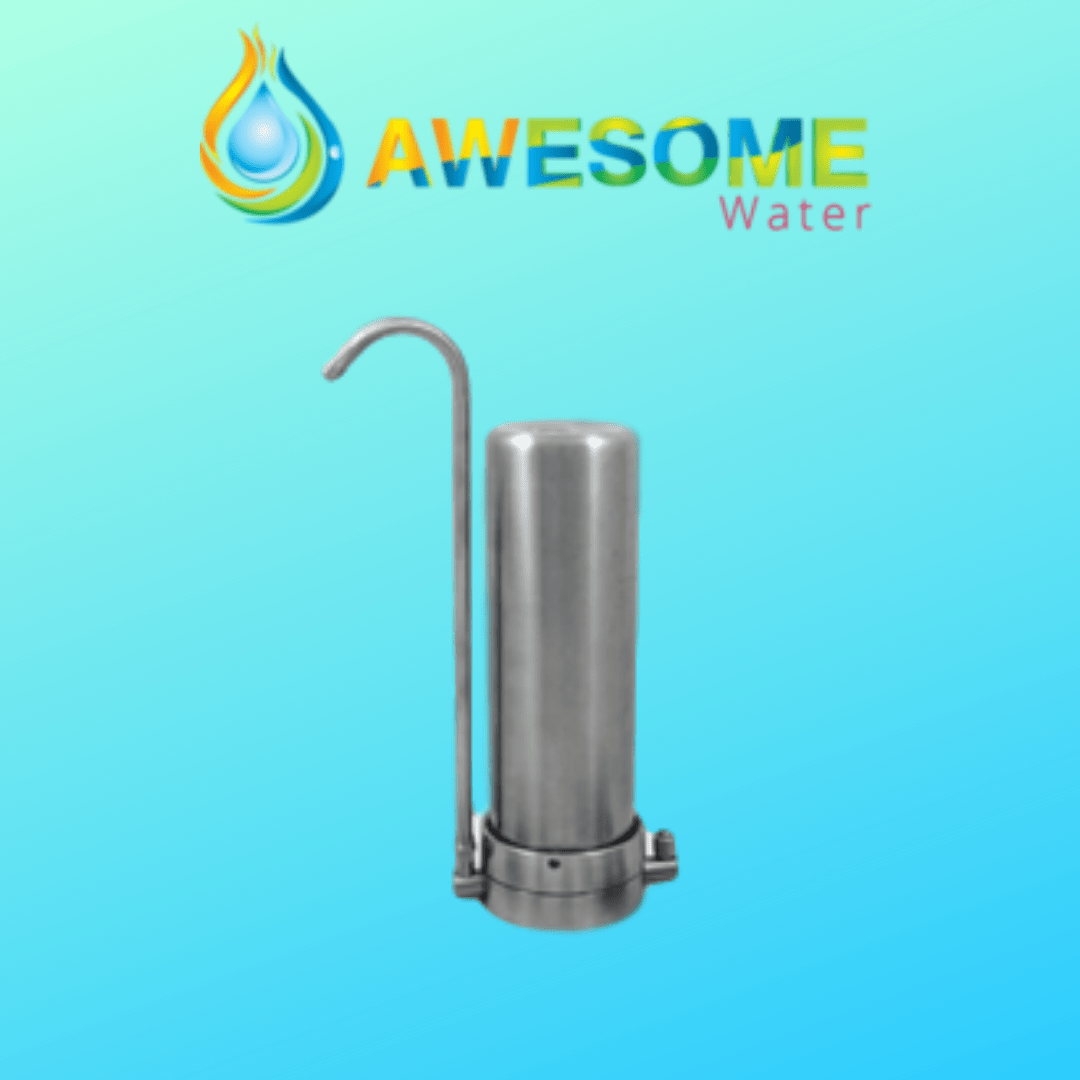 AWESOME WATER® - Bench Top Stainless Steel Water Filter - Awesome Water®